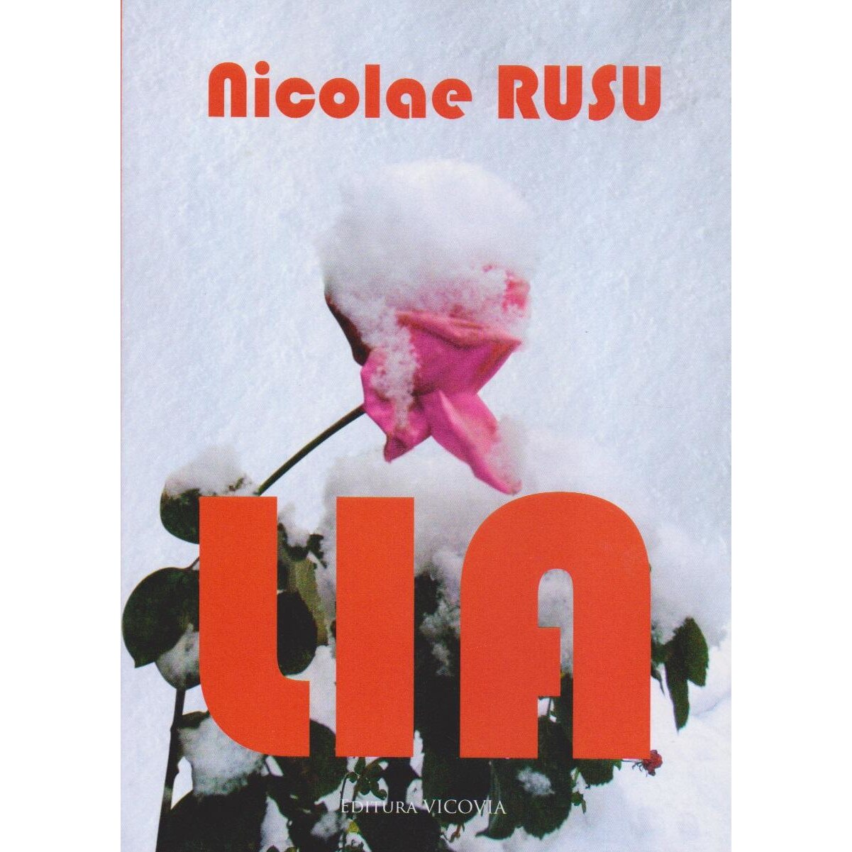 Lia, Nicolae Rusu