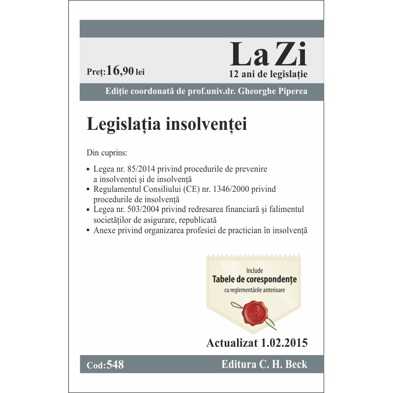 Legislatia insolventei. Cod 548. Actualizat la 01.02.2015