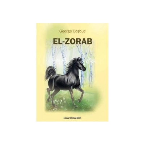 El-Zorab (editie de lux cartonata A4, full policromie), George Cosbuc