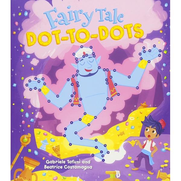 Fairy Tale Dot-to-Dots - Beatrice Costamagna, Gabriele Tafuni