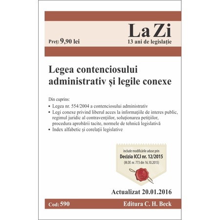 Legea Contenciosului Administrativ și Legile Conexe Cod 590 Actualizat La 20 01 2016 Emag Ro