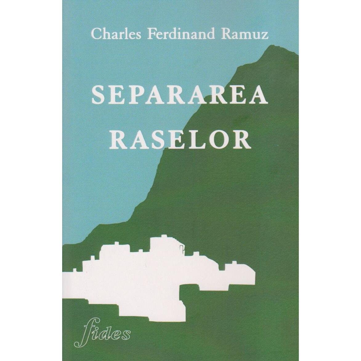 Separarea raselor, Charles Ferdinand Ramuz