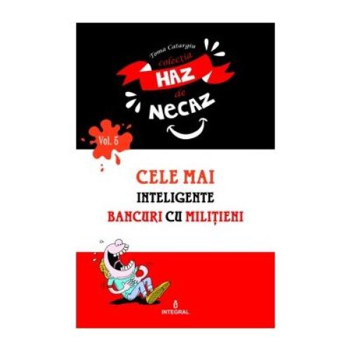 Cele mai inteligente bancuri cu militieni, Toma Catargiu