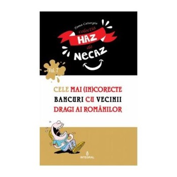 Cele mai (in)corecte bancuri cu vecinii dragi ai romanilor, Toma Catargiu Cele mai (in)corecte bancuri cu vecinii dragi ai romanilor, Toma Catargiu