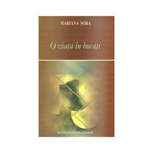 O viata in bucati, Mariana Sora