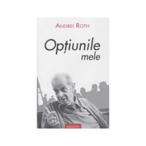 Optiunile mele, Andrei Roth