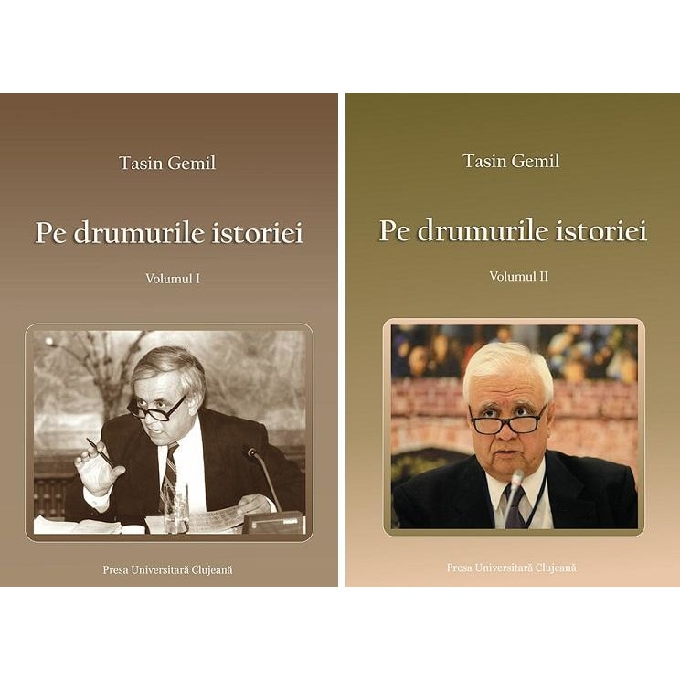 Pe drumurile istoriei (2 volume), Tasin Gemil