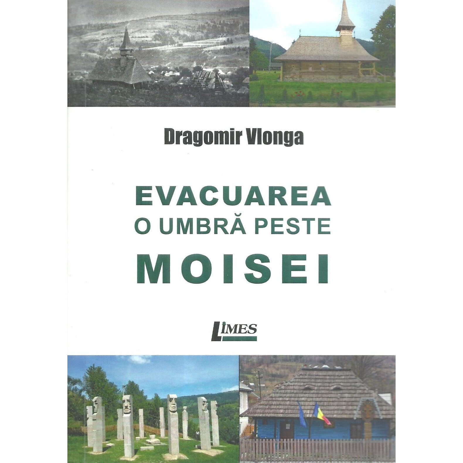Evacuarea. O umbra peste Moisei, Dragomir Vlonga