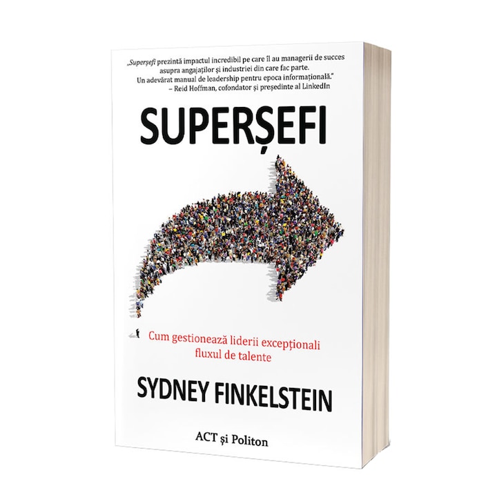 Supersefi. Cum gestioneaza liderii exceptionali fluxul de talente, Sydney Finkelstein
