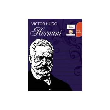 Hernani, 2 CD (Audiobook), Victor Hugo Hernani, 2 CD (Audiobook), Victor Hugo