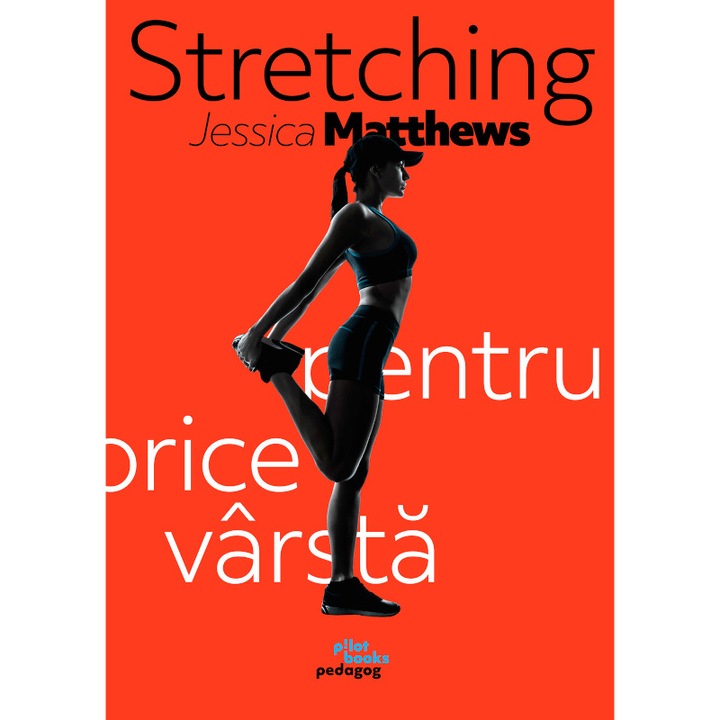 Stretching pentru orice varsta, Jessica Matthews