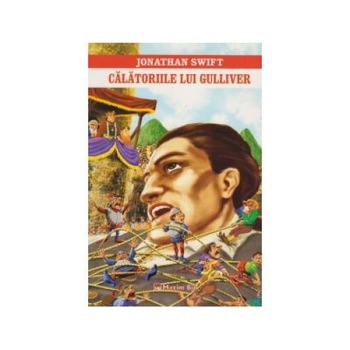 Calatoriile lui Gulliver, Jonathan Swift, Maxim Bit Calatoriile lui Gulliver, Jonathan Swift, Maxim Bit