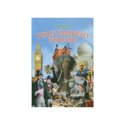 Ocolul pamantului in 80 de zile, Jules Verne, Maxim Bit