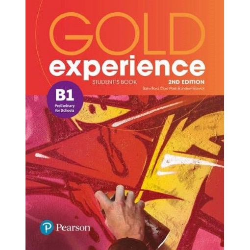 Gold Experience 2nd Edition B1 Student's Book - Lindsay WarwickElaine BoydClare Walsh