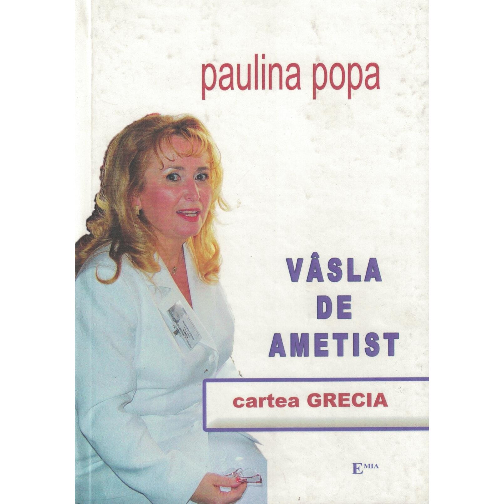 Vasla de ametist. CARTEA GRECIA