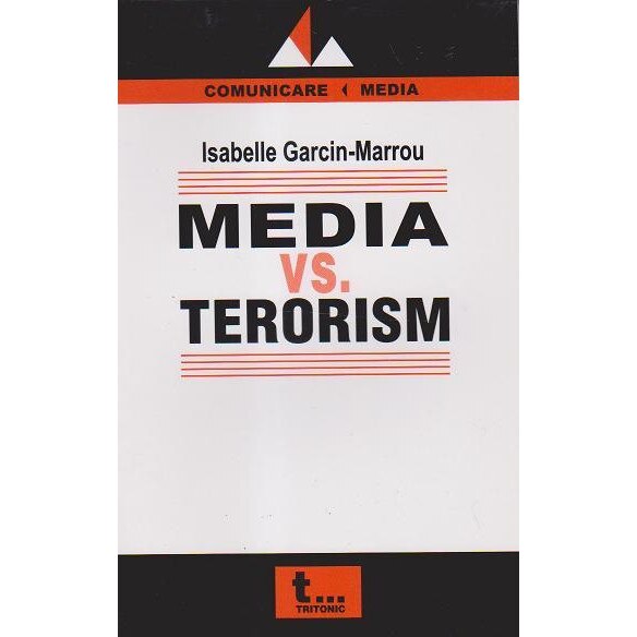 Media vs. Terorism, Isabelle Garcin-Marrou