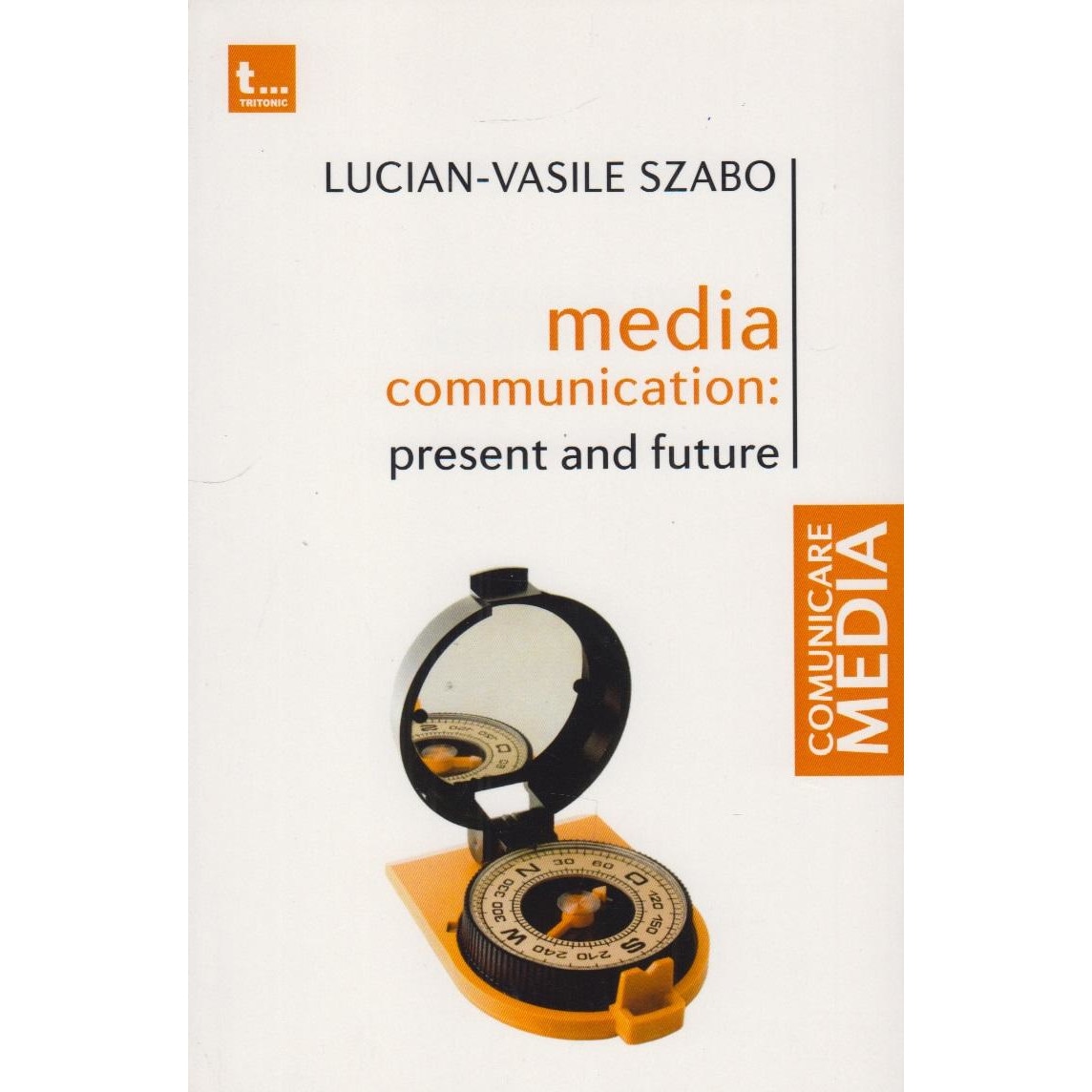 Media communication : present and future, Lucian-Vasile Szabo