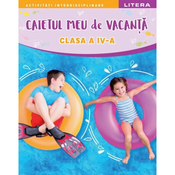 Descriere Caietul meu de vacanta. Clasa a IV-a -