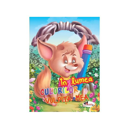 In Lumea Culorilor - Vulpita Mea