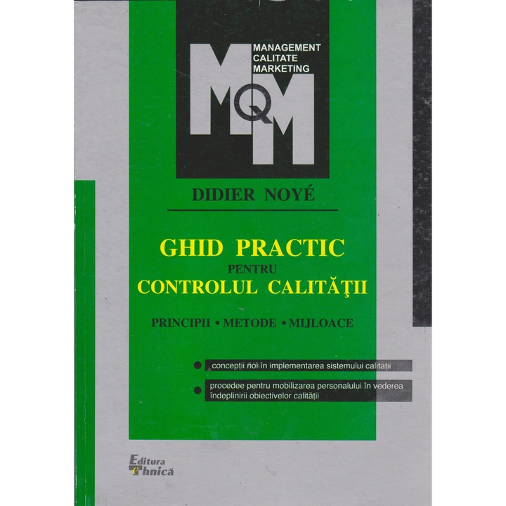 Ghid practic pentru controlul calitatii - Didier Noye
