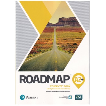 Roadmap A2+, Student's Book with digital resources and mobile app, Lindsay Warwick, Damian Wiliams, 159 pagini Roadmap A2+, Student's Book with digital resources and mobile app, Lindsay Warwick, Damian Wiliams, 159 pagini