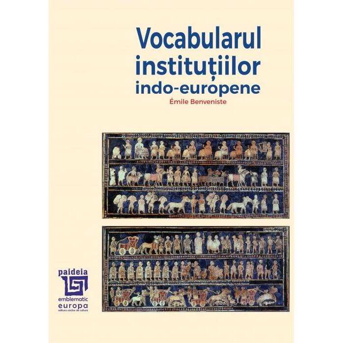 Vocabularul institutiilor indo-europene, Emile Benveniste