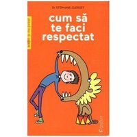 cum sa te faci respectat - stephane clerget imagen 27_0_
0