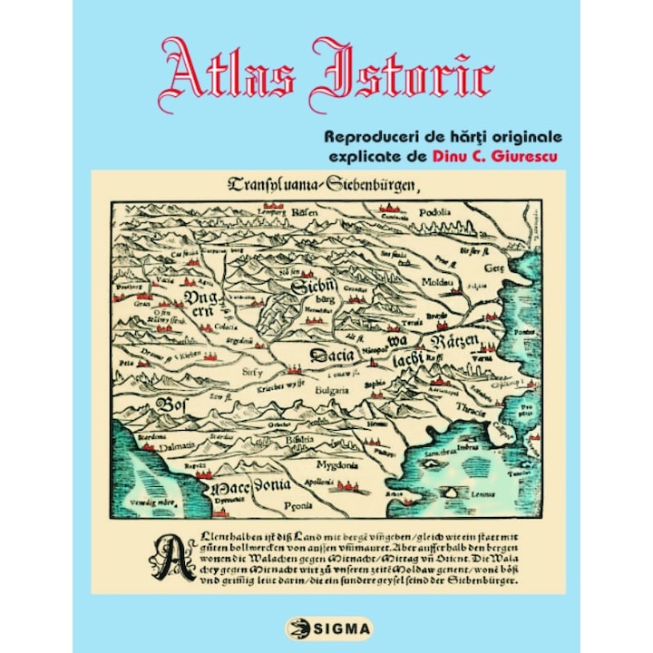 Atlas istoric - coord. D.C. Giurescu
