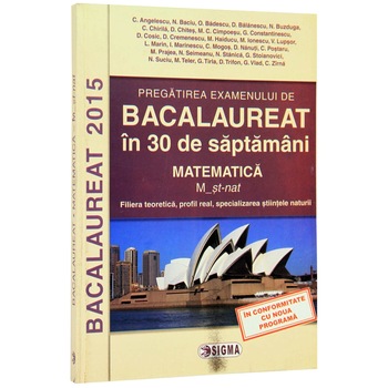Bacalaureat 2015 Matematica M_st – nat in 30 saptamani + Brosura - C. Anghelescu Bacalaureat 2015 Matematica M_st – nat in 30 saptamani + Brosura - C. Anghelescu