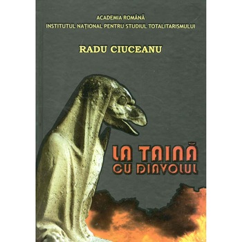 La taina cu Diavolul - Radu Ciuceanu La taina cu Diavolul - Radu Ciuceanu