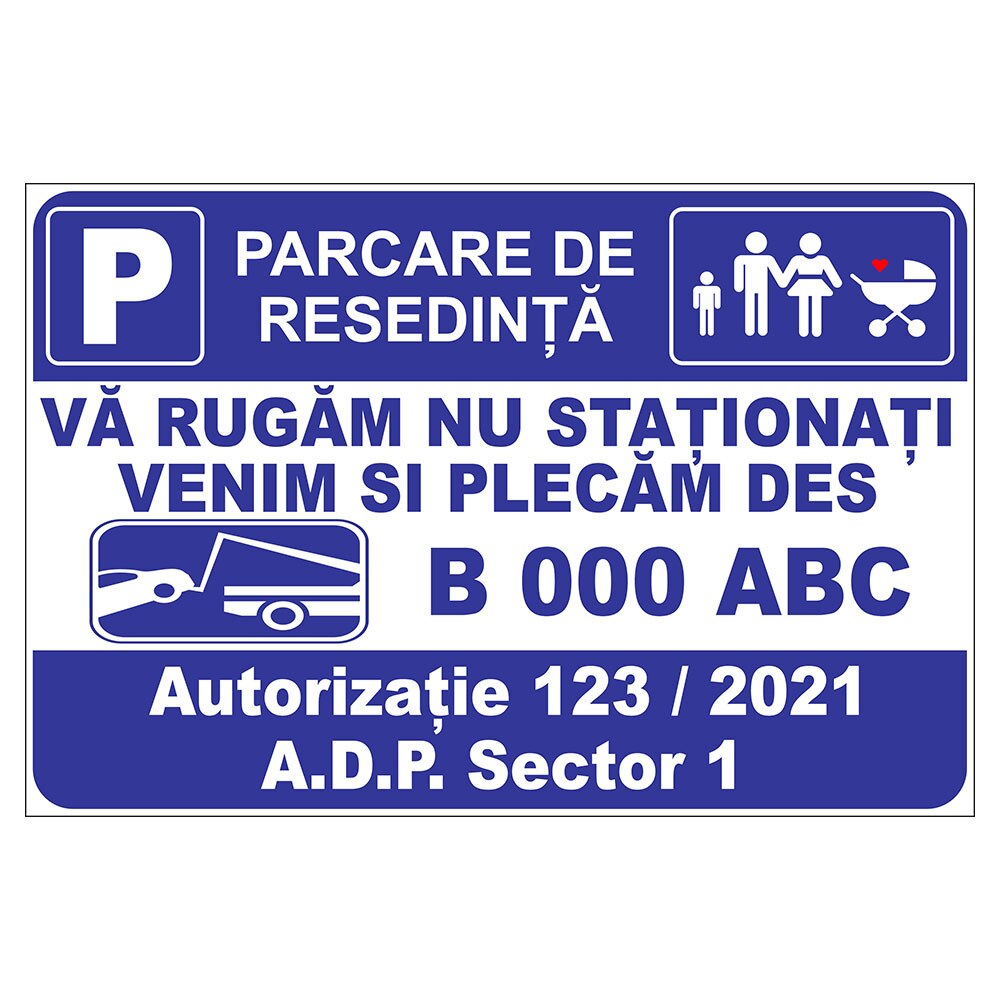 Placuta parcare, parcare de resedinta, va rugam nu stationati, venim si plecam des, Sigtra, 200x300 mm, autocolant vinyl, 0.07 mm