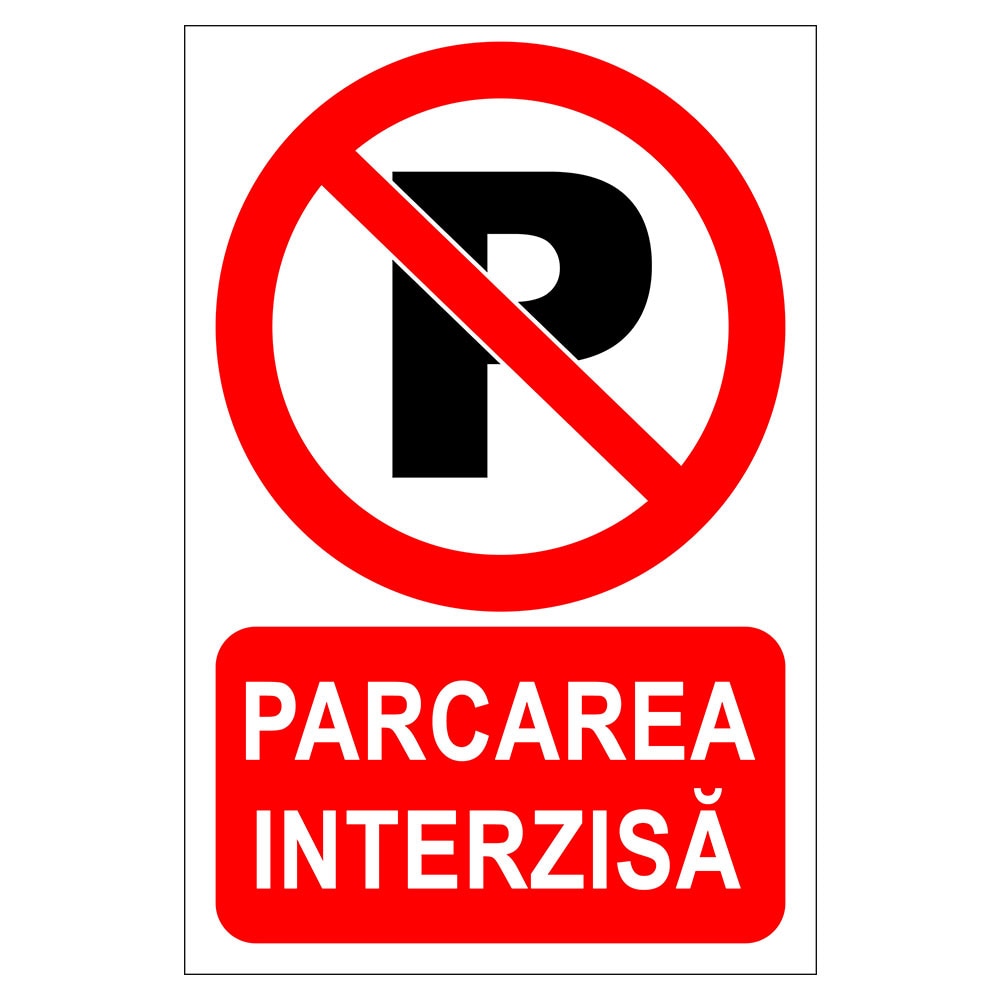 Placuta parcare, nu parcati, parcarea interzisa, Sigtra, 200x300 mm, PVC, 2 mm