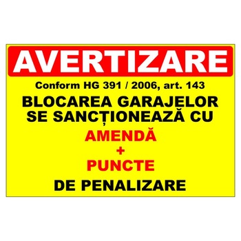 Placuta parcare, blocarea garajelor se sanctioneaza cu amenda si puncte de penalizare, Sigtra, 300x400 mm, PVC, 3 mm Placuta parcare, blocarea garajelor se sanctioneaza cu amenda si puncte de penalizare, Sigtra, 300x400 mm, PVC, 3 mm