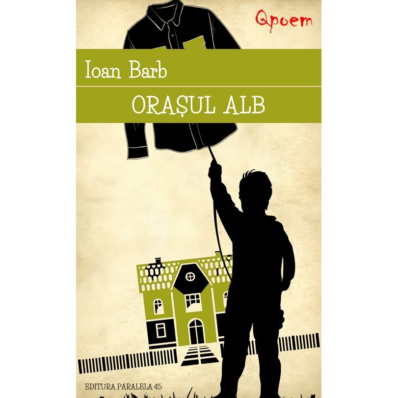 Orasul Alb - Ioan Barb