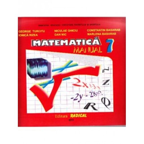 Matematica - G. Turcitu, I. Rizea, N. Ghiciu, D. Mic, C. Basarab, M. Basarab