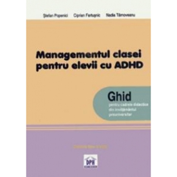 Managementul clasei de elevi pentru elevii cu ADHD - Stefan Popenici