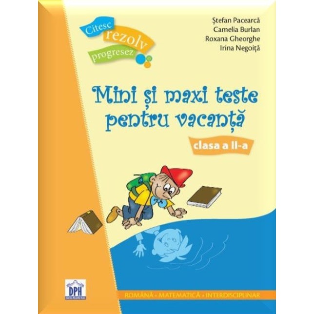 Mini si Maxi teste de Vacanta - Clasa a II-a