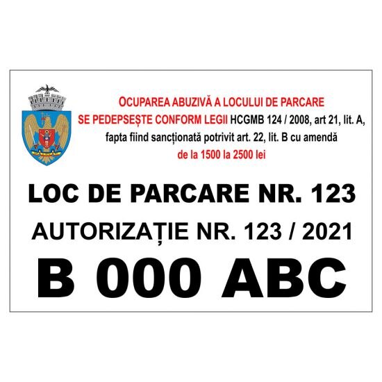 Placuta parcare, loc de parcare nr., autorizatia nr., numar auto, Sigtra, 200x300 mm, autocolant vinyl, 0.07 mm