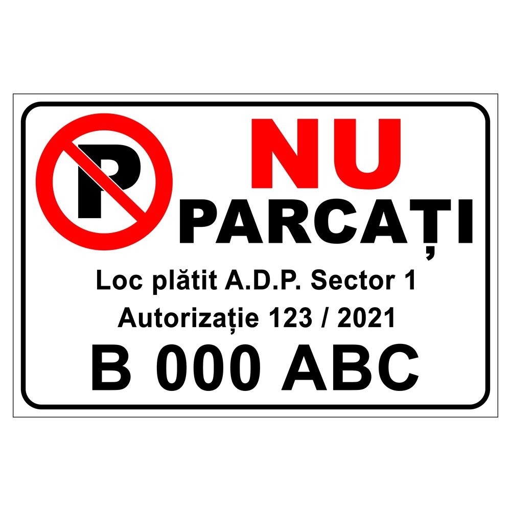 Placuta parcare, nu parcati, loc platit A.D.P., Sigtra, 200x300 mm, PVC, 3 mm