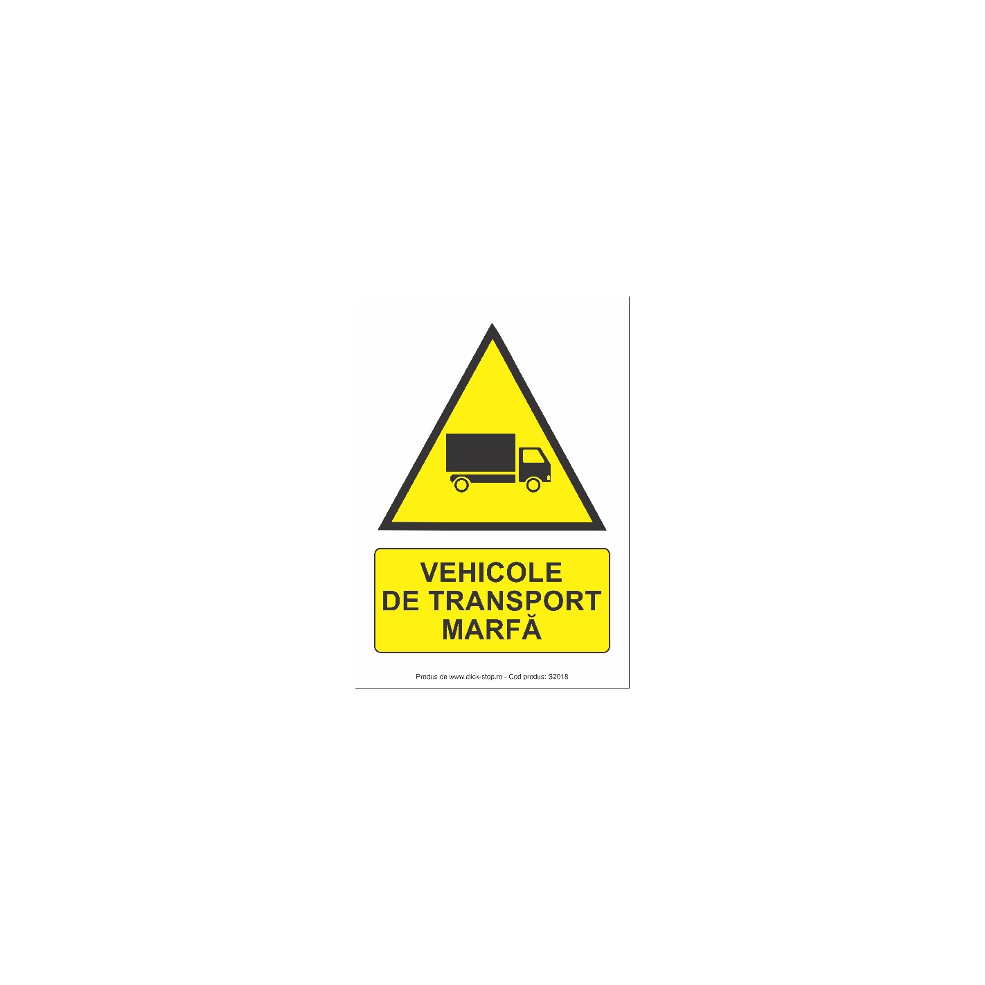 Vehicole de transport marfa - Indicator de avertizare S2018, 200x300mm, Autocolant PVC