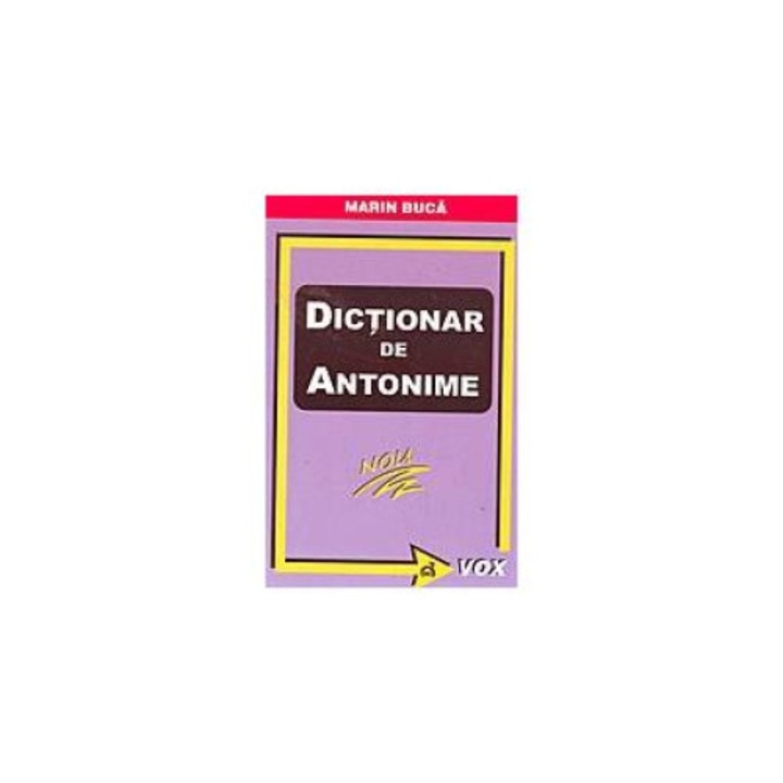 Dictionar de antonime, Marin Buca