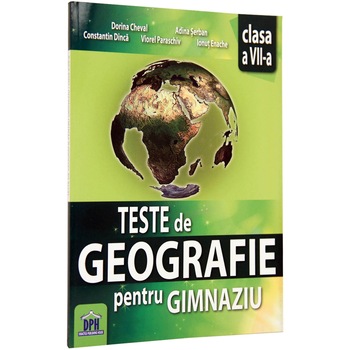 Teste Geografie Cls a VII-a Teste Geografie Cls a VII-a
