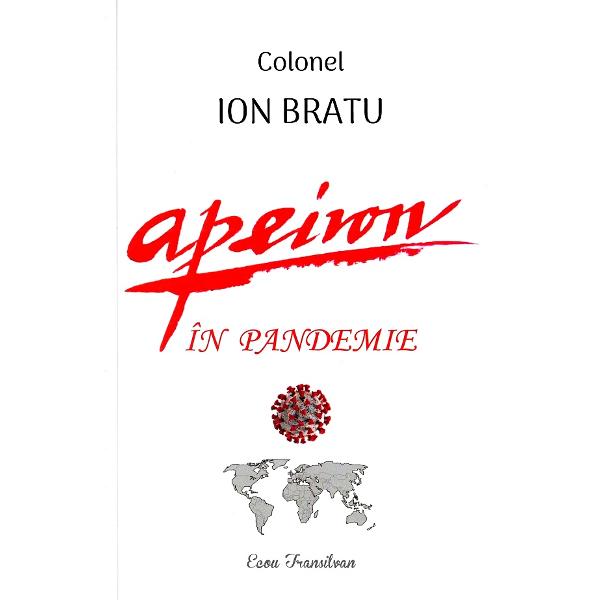Apeiron in pandemie - Colonel Ion Bratu