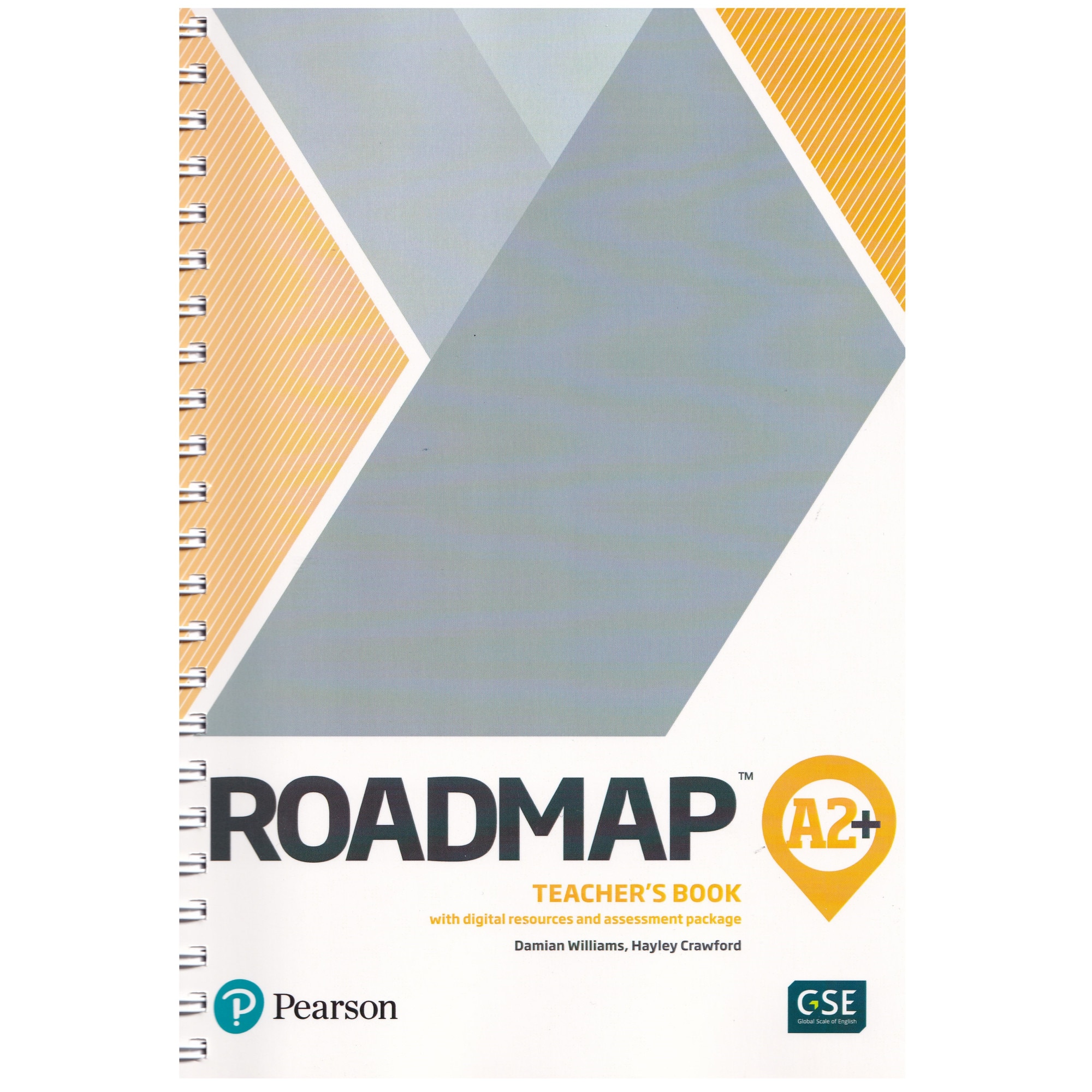 Roadmap A2+, Teacher's Book with digital resources and assessment package, Damian Williams, Hayley Crawford, 252 pagini