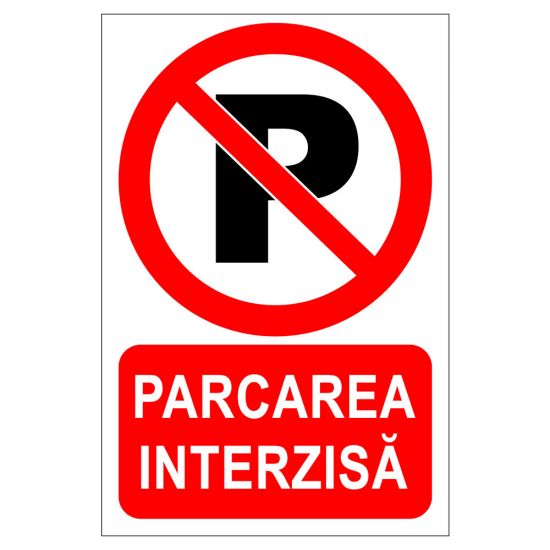 Placuta parcare, nu parcati, parcarea interzisa, Sigtra, 200x300 mm, PVC, 1 mm