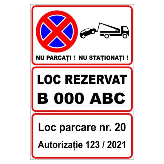 Placuta parcare, nu parcati, nu stationati, loc rezervat, Sigtra, 200x300 mm, PVC, 1 mm