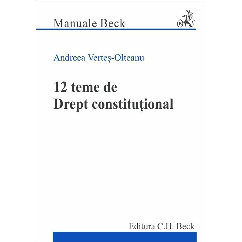 12 teme de Drept constitutional, Andreea Vertes-Olteanu