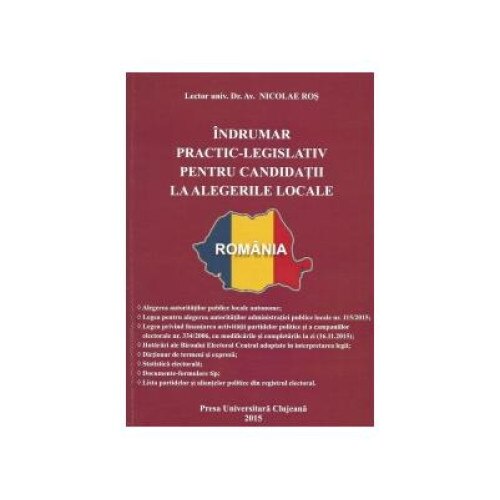 Indrumar practic-legislativ pentru candidatii la alegerile locale, Nicolae Ros