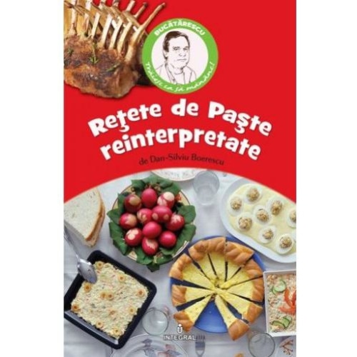 Retete de Paste reinterpretate, Dan-Silviu Boerescu