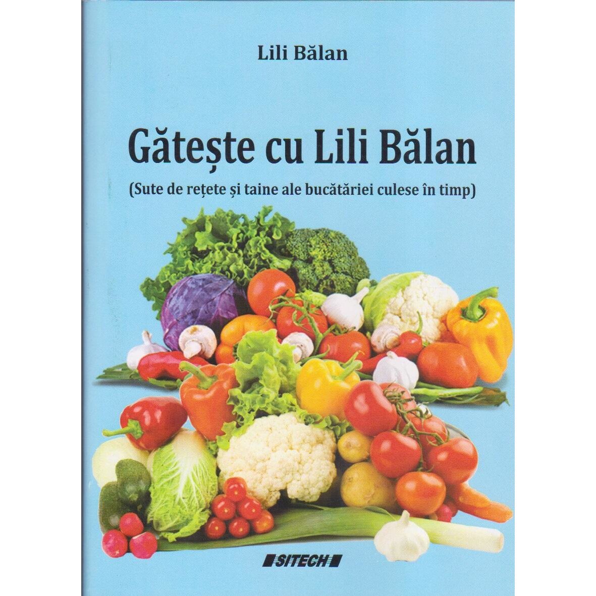 Gateste cu Lili Balan, Lili Balan